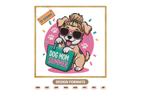 Dog Mom Summer Machine Embroidery Design