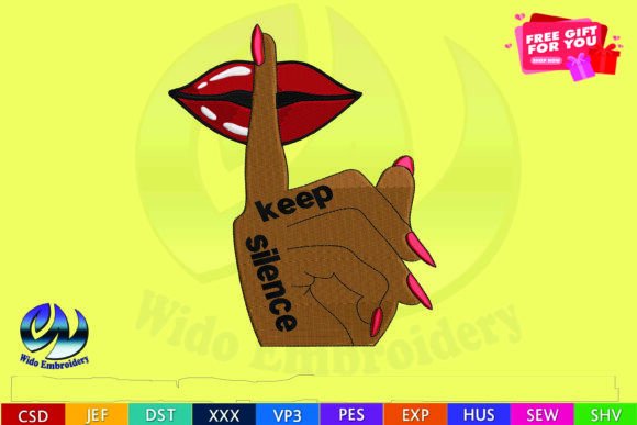 Keep Silence Embroidery Design Review